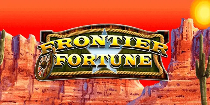 Strategi Rahasia Jackpot Besar Bermain Slot Frontier Fortunes